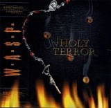 W.A.S.P. - Unholy Terror