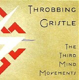Throbbing Gristle - The Third Mind Movements