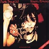 Public Image Ltd. - Flowers of Romance