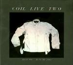 Coil - Live Two
