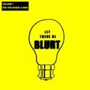 Blurt - The Best of Blurt Volume 1 - The Fish Needs A Bike