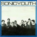 Sonic Youth - Sonic Youth