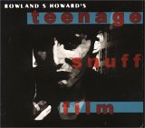 Rowland S. Howard - Teenage Snuff Film