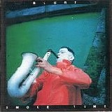 Blurt - Smoke Time