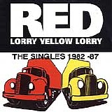 Red Lorry Yellow Lorry - The Singles 1982 - 87