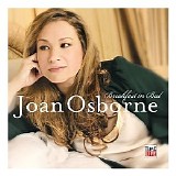 Joan Osborne - Breakfast In Bed