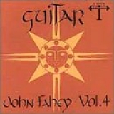 John Fahey - The Great San Bernardino Birthday Party And Other Excursions