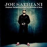 Joe Satriani - Professor Satchafunkilus And The Musterion Of Rock (Deluxe Edition)