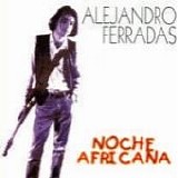 Alejandro Ferradas - Noche Africana