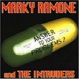 Marky Ramone & The Intruders - The Answer To Your Problems