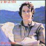 Rino Gaetano - E io ci sto