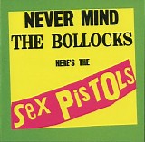 Sex Pistols - Never Mind The Bollocks - Here's The Sex Pistols