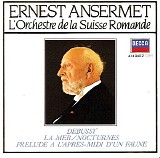 Ansermet / l'Orchestre de la Suisse Romande - Debussy: La Mer  - Nocturnes - Prelude a l'apres-midi d'un faune