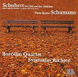 Sviatoslav Richter / Borodin quartet - Schubert: Death and the Maiden D 810 - Schumann: Piano Quintet op.44