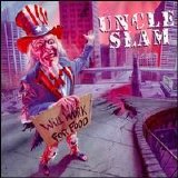 Uncle Slam - Will Work For Food