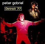 Peter Gabriel - P Gabriel Live in Detroit 1977 Disc Two