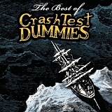 Crash Test Dummies - The Best Of Crash Test Dummies