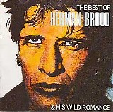 Herman Brood - The Best Of Herman Brood & His Wild Romance