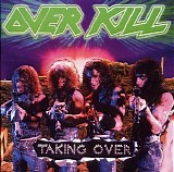 Overkill - Taking Over