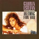 Gloria Estefan - Anything for you