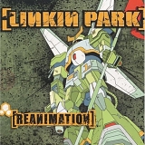 Linkin Park - Reanimation