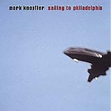 Mark Knopfler - Sailling To Philadelphia