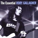 Rory Gallagher - The Essential