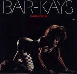 Bar-Kays - Dangerous