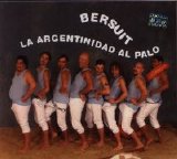 Bersuit Bergarabat - La argentinidad al palo - Se es