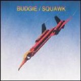 Budgie - Squawk (2nd Album Classic Hardrock 1972)