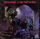 Cirith Ungol - One Foot in Hell