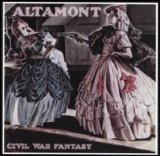 Altamont - Civil War Fantasy