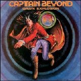 Captain Beyond - 1977 - Dawn Explosion