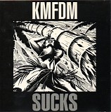 KMFDM - Sucks