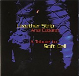 LeÃ¦ther Strip - Anal Cabaret: A Tribute To Soft Cell