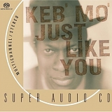 Keb' Mo' - Just Like You (SACD)