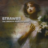 Strawbs - The Broken Hearted Bride