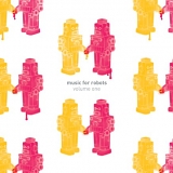 Various Artists - Music For Robots Volume 1
