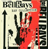 The BellRays - Raw Collection
