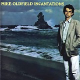 Mike Oldfield - Incantations