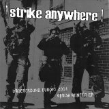 Strike Anywhere [Melodic Hardcore] [Richmond, Virginia, USA] - Underground Europe 2001 - Genoa Benefit EP [7'']