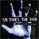 59 Times The Pain [Fagersta, Sweden] - Twenty Percent Of My Hand [LP]