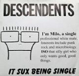 Descendents [Punk Rock] [Fort Collins, Colorado, USA] - It Sux Being Single [7'']