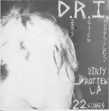 D.R.I. [Crossover] [Houston, Texas, USA] - Dirty Rotten LP [LP] (1983) @192kbps