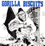 Gorilla Biscuits [sXe Hardcore] [New York City, New York, USA] - Gorilla Biscuits [7'']