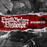 Death Before Dishonor [Hardcore] [Boston, Massachusetts, USA] - Better Ways To Die [LP]
