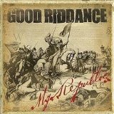 Good Riddance [Melodic Hardcore] [Santa Cruz, California, USA] - My Republic [LP] (2006) @320kbps