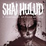 Shai Hulud [Hardcore] - A Profound Hatred of Man