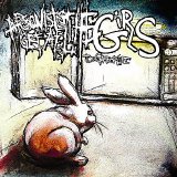 Arsonists Get All The Girls - The Game Of Life