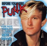 Various artists - Before You Were Punk [CD] (1997) @192kbps